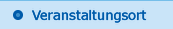 Veranstaltungsort