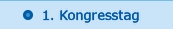 1. Kongresstag